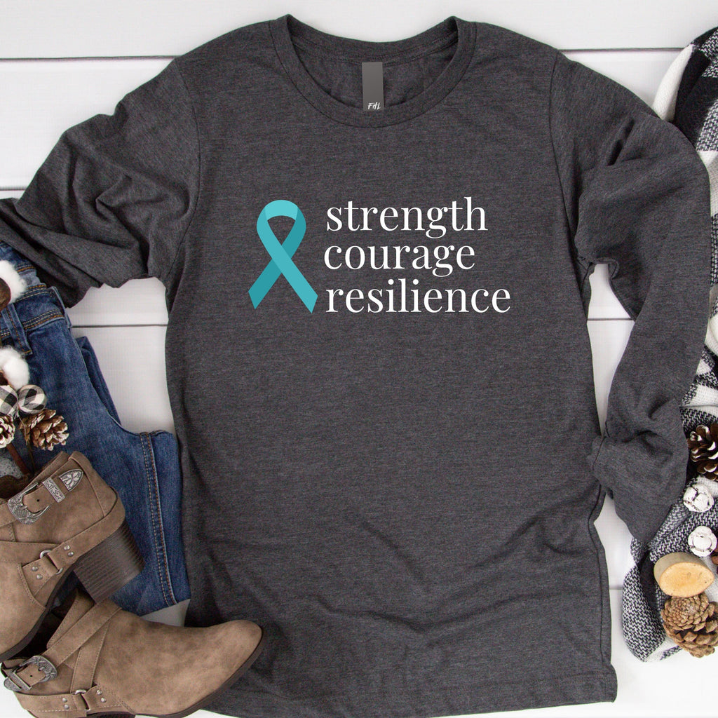 Ovarian Cancer "strength courage resilience" Ribbon Long Sleeve Tee
