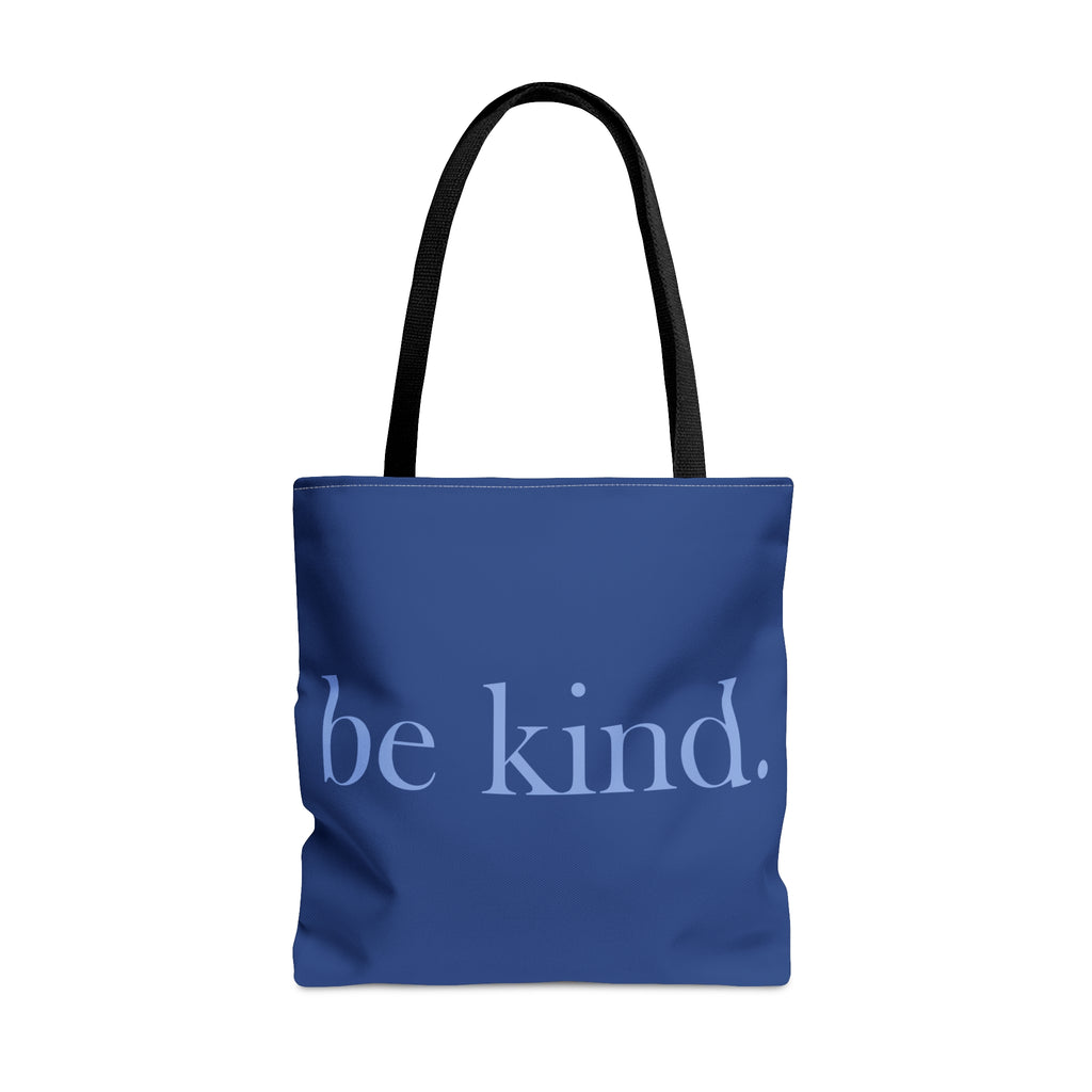 be kind. Large Blue Tote Bag
