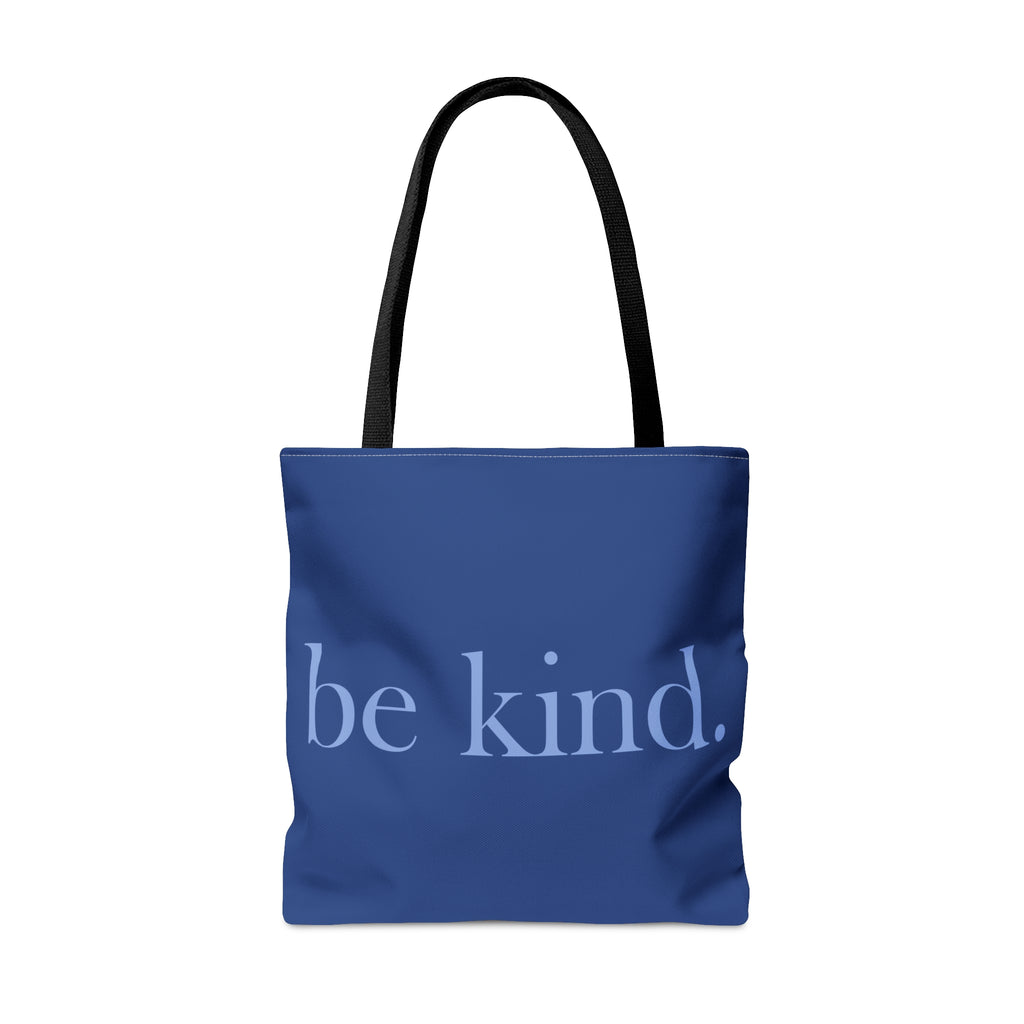 be kind. Large Blue Tote Bag