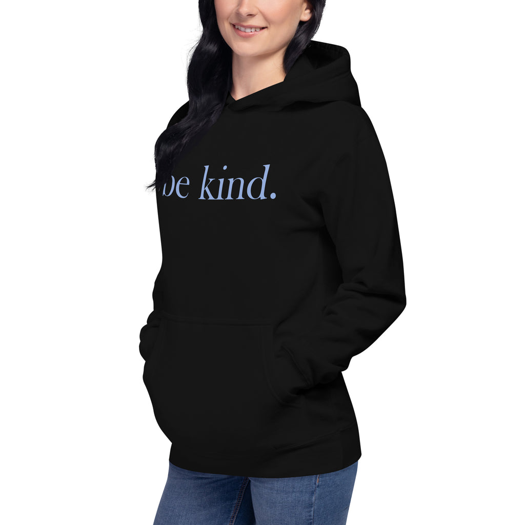 be kind. Blue Font Hoodie (Cotton Heritage Brand) - Several Colors Available