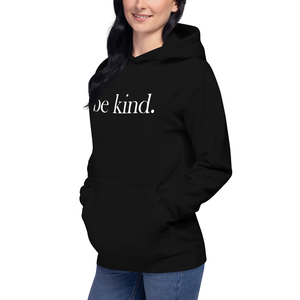 be kind. White Font Hoodie (Cotton Heritage Brand) - Several Colors Available