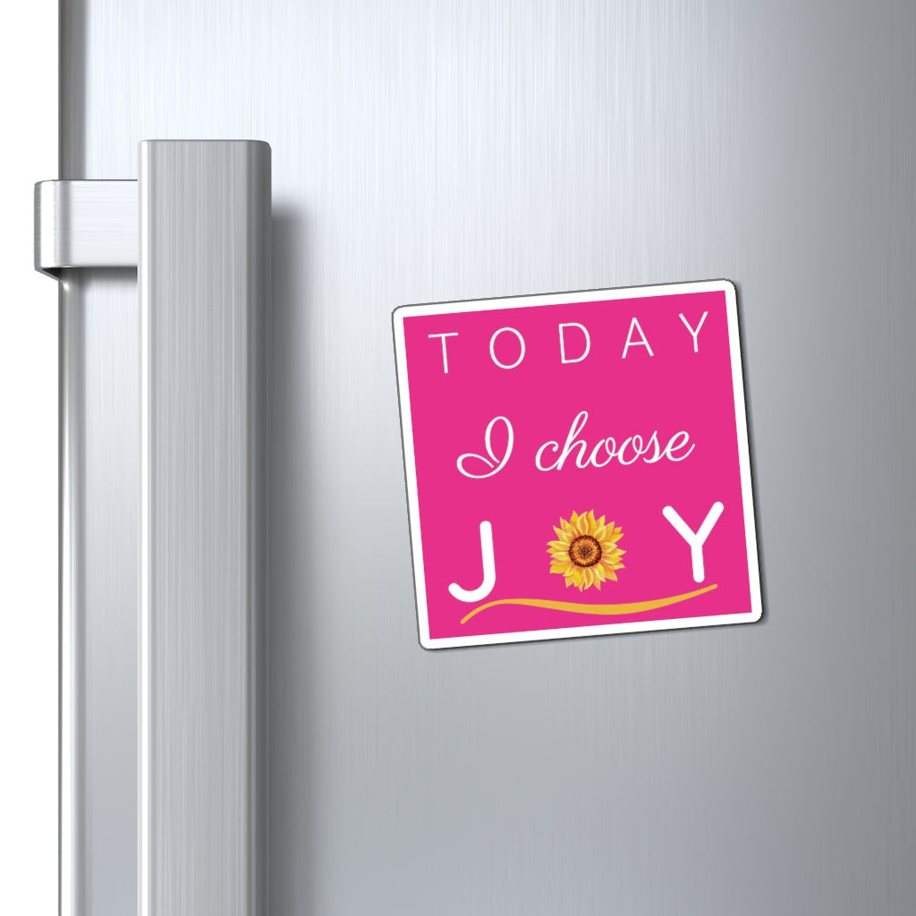 "Today I Choose Joy" Magnet (Raspberry Background) (3 Sizes Available)