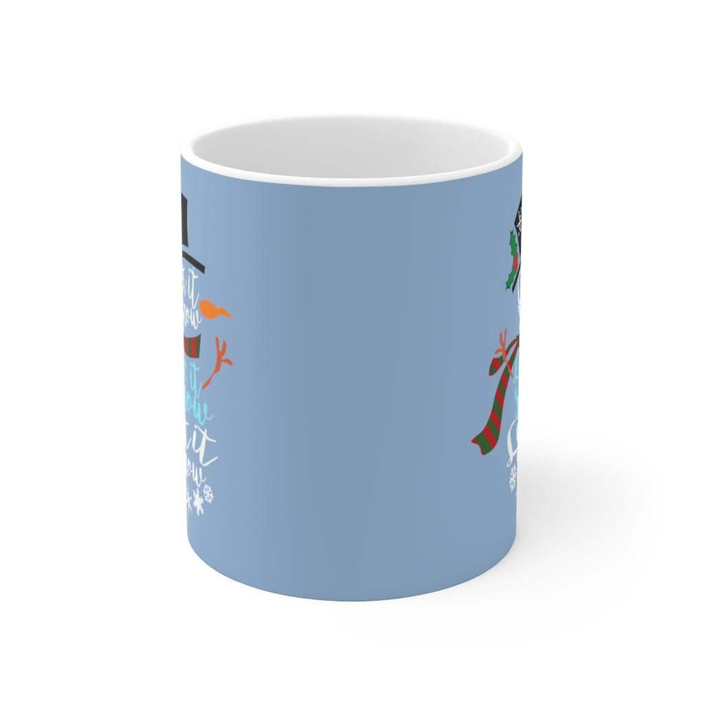 Let It Snow (Denim Blue) Mug (11 oz.)(Dual-Sided Design)