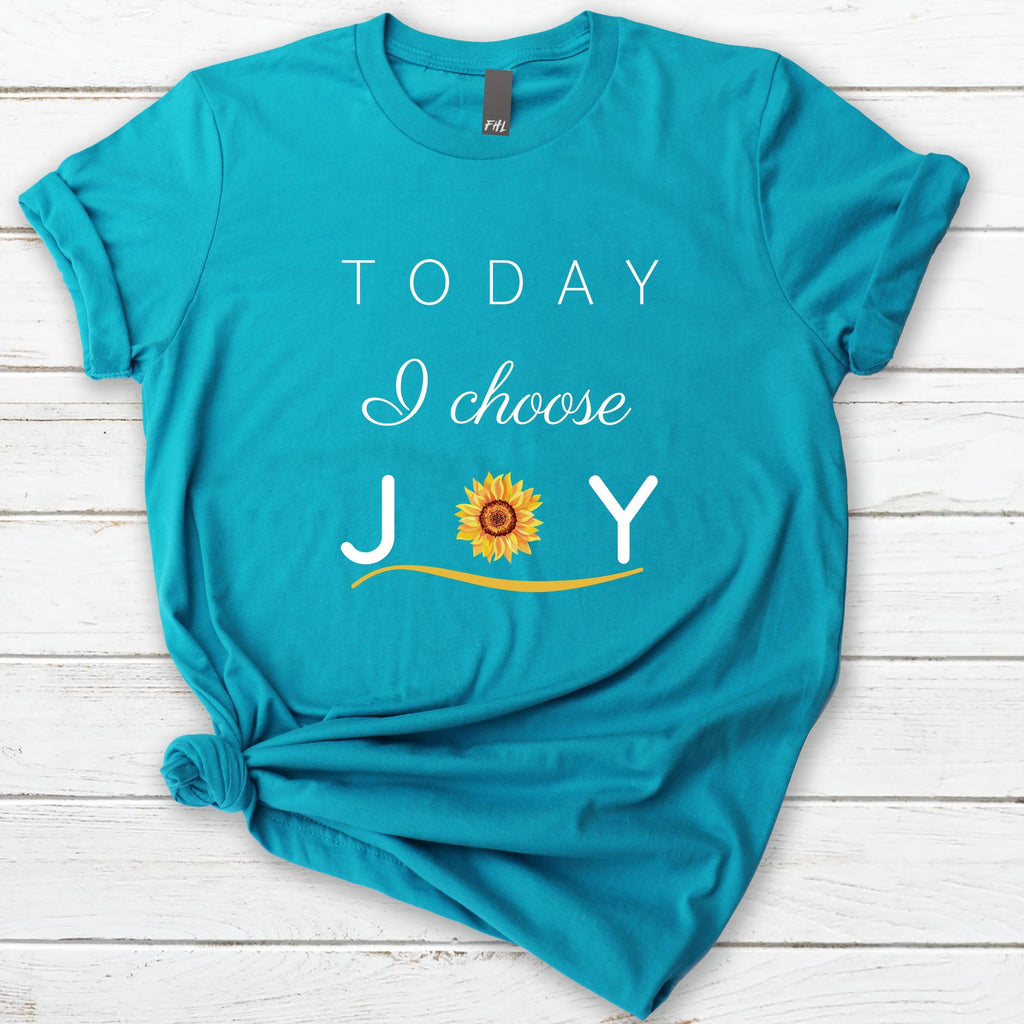 Today I Choose Joy Aqua T-Shirt (Quick Ship)