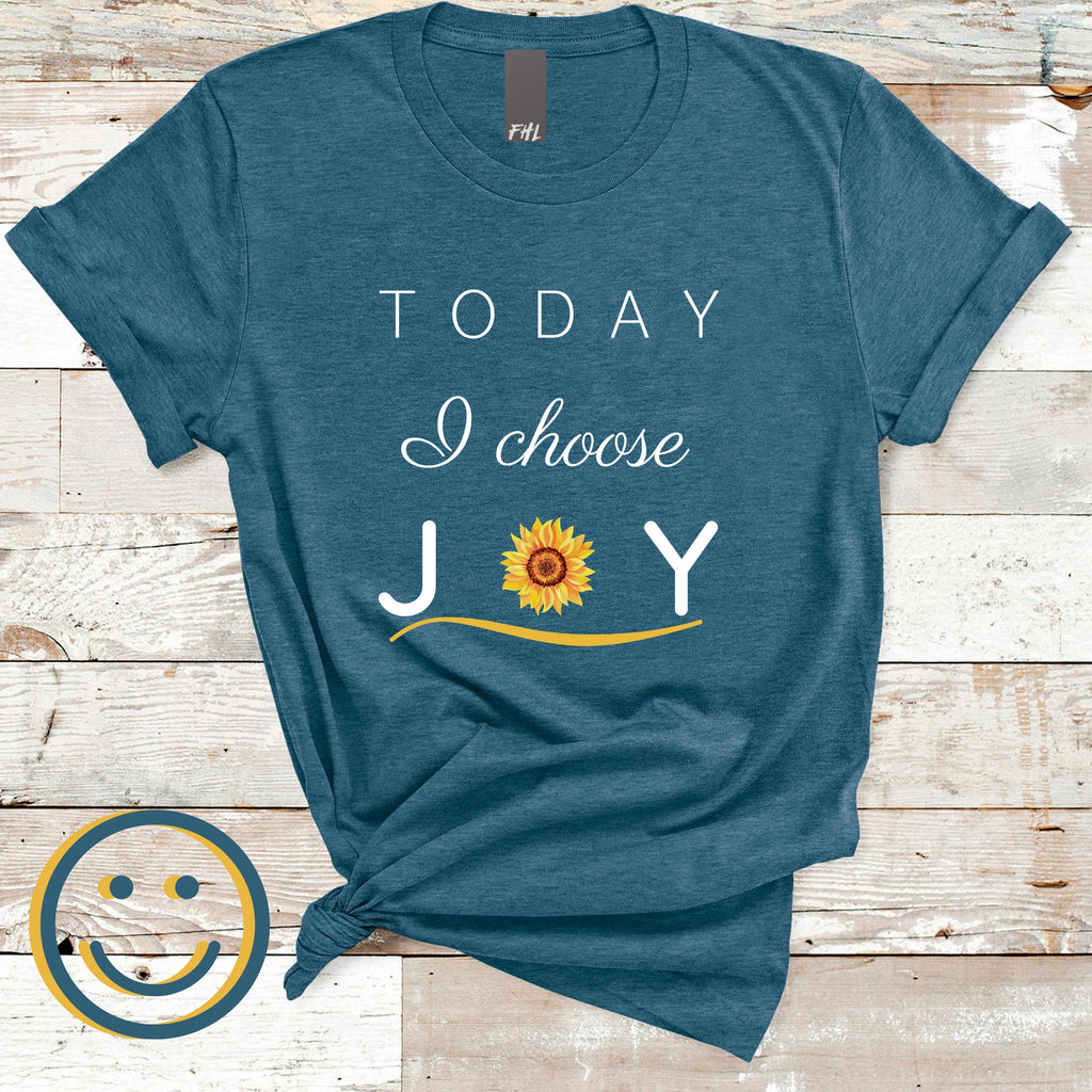"Today I Choose Joy" Deep Heather Teal T-Shirt (Size 3XL Only) (Quick Ship)