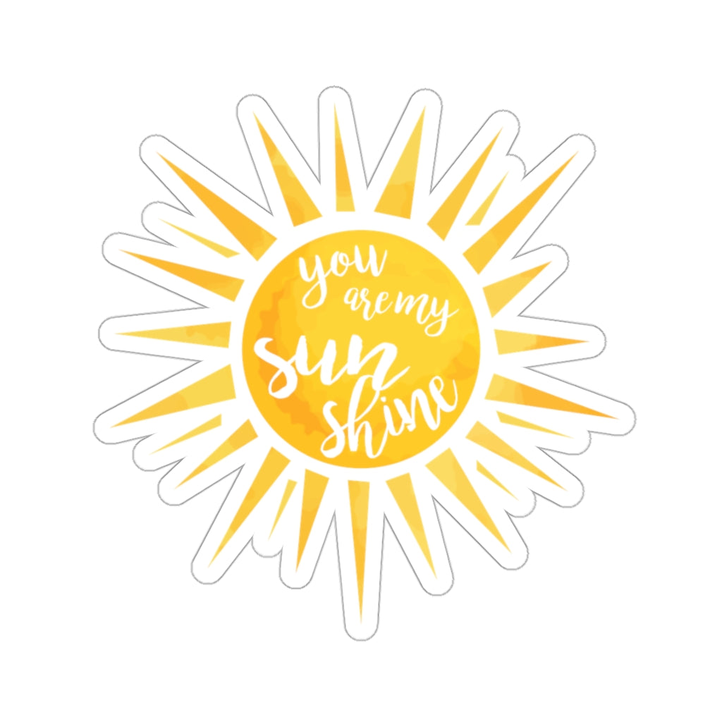 You Are My Sunshine Car Sticker (6 X 6)