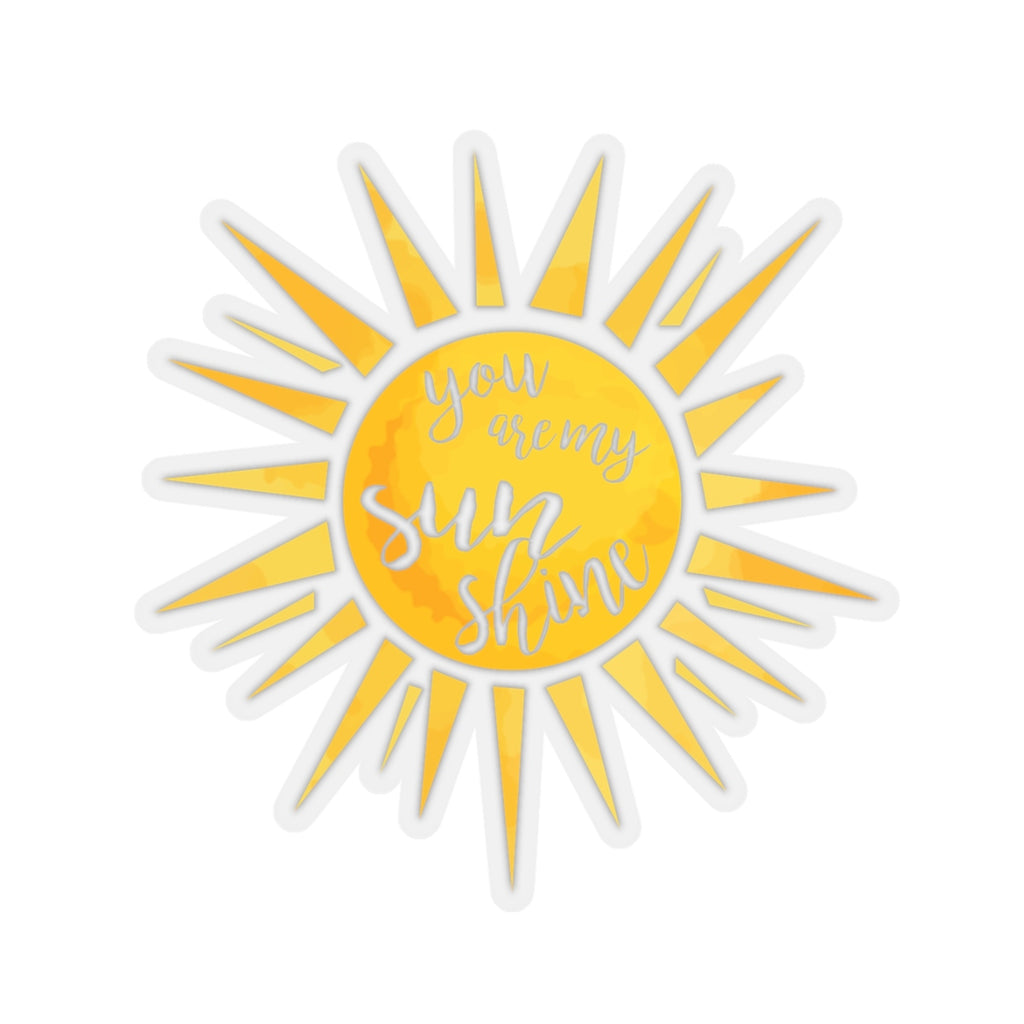 You Are My Sunshine Sticker (3X3)