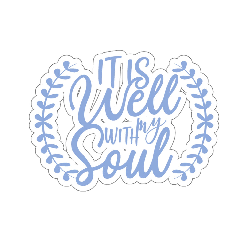 It Is Well With My Soul Sticker (3X3)