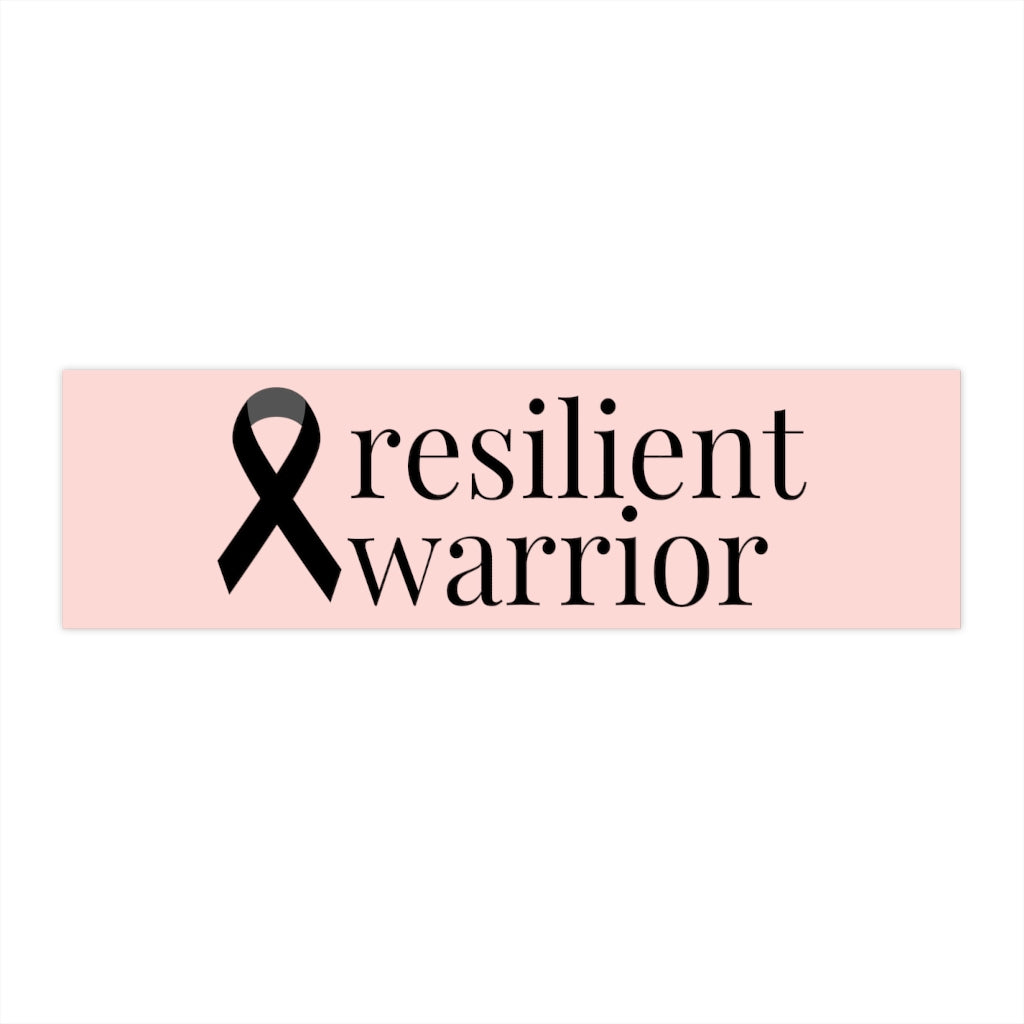 Melanoma & Skin Cancer resilient warrior Bumper Sticker