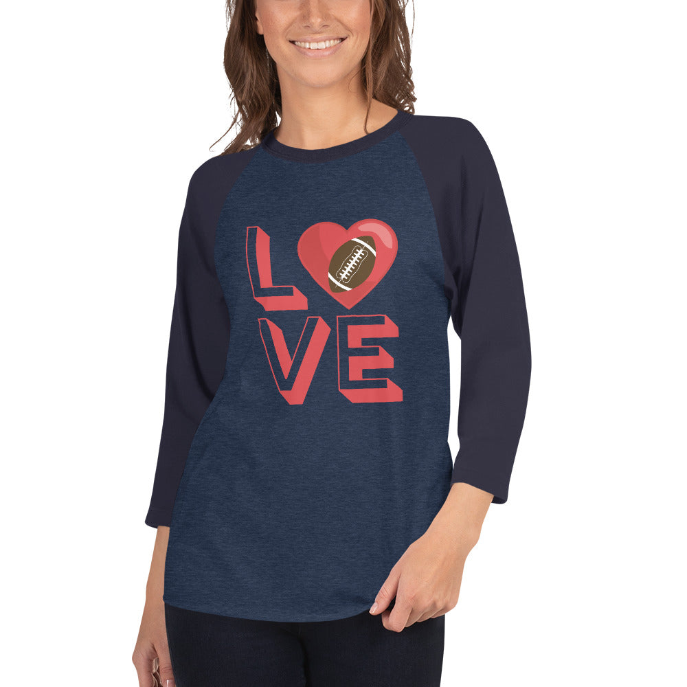 Football Love 3/4 Sleeve Baseball Raglan Shirt