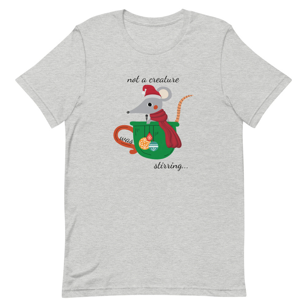not a creature was stirring... T-Shirt - Light Colors