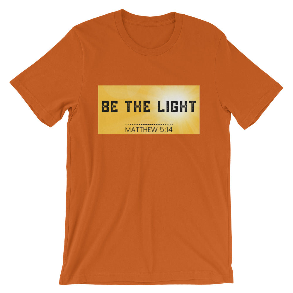 BE THE LIGHT T-Shirt