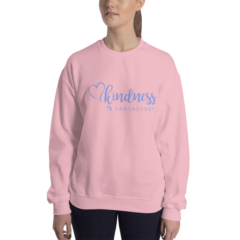Kindness is Contagious Sweatshirt
