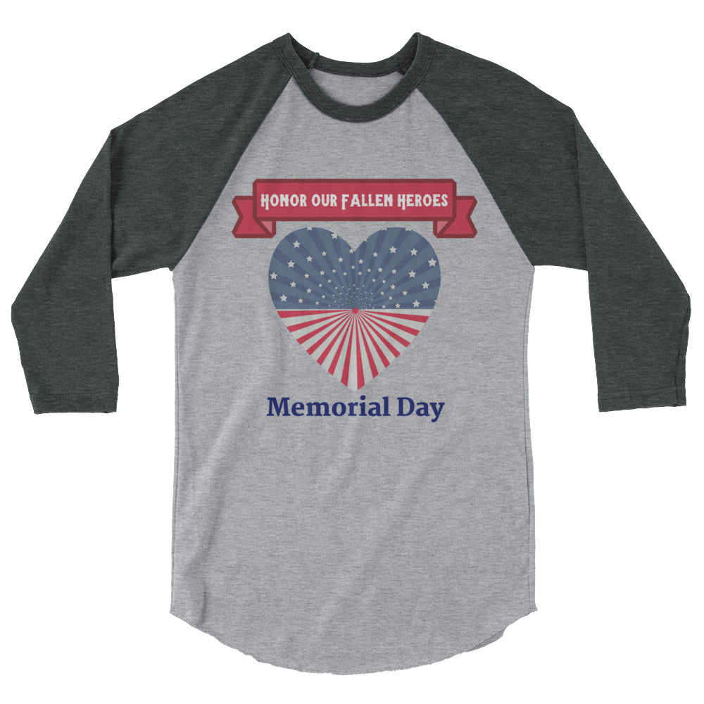"Honor Our Fallen Heroes" Memorial Day 3/4 Sleeve Raglan/Baseball Tee
