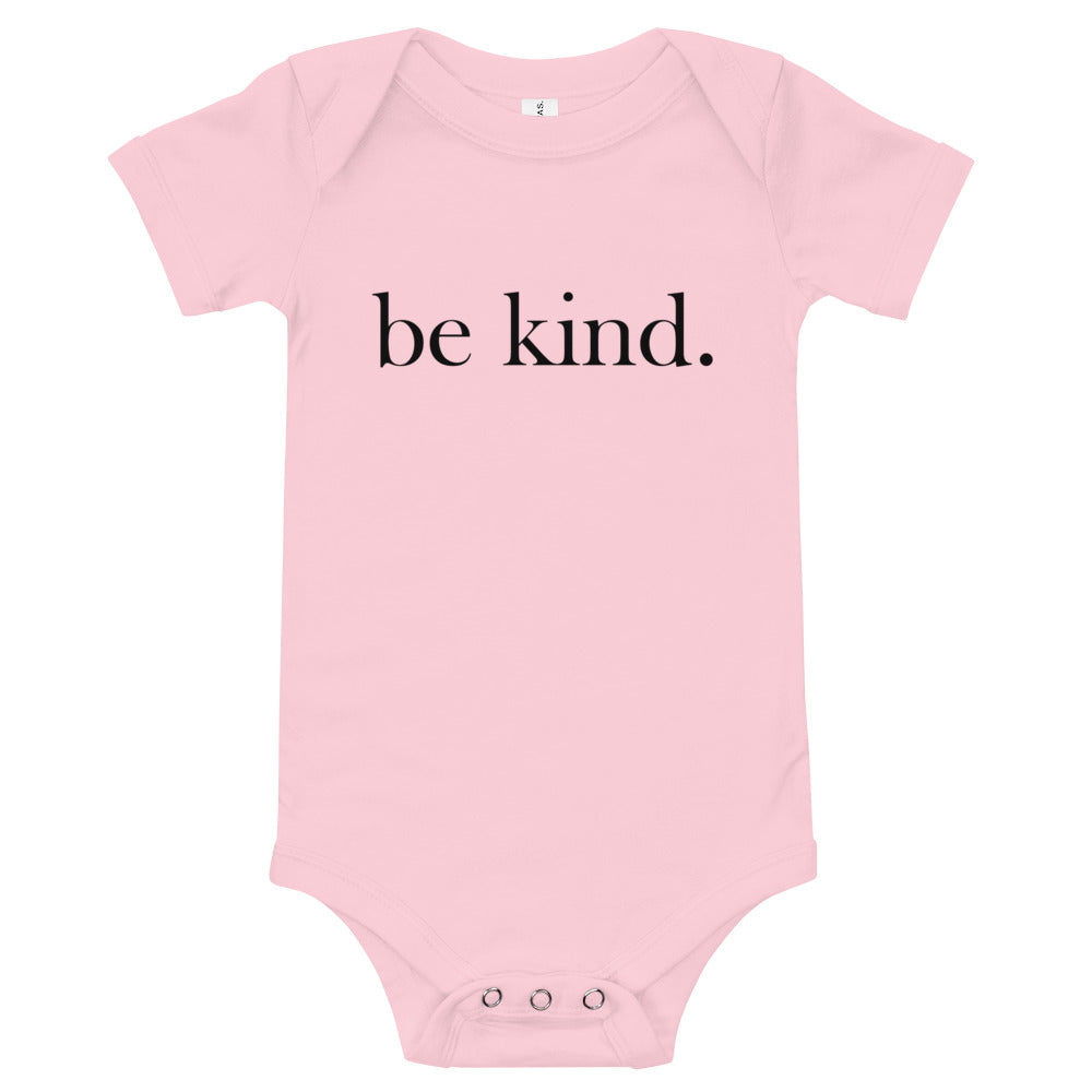 be kind. Baby Short Sleeve One Piece