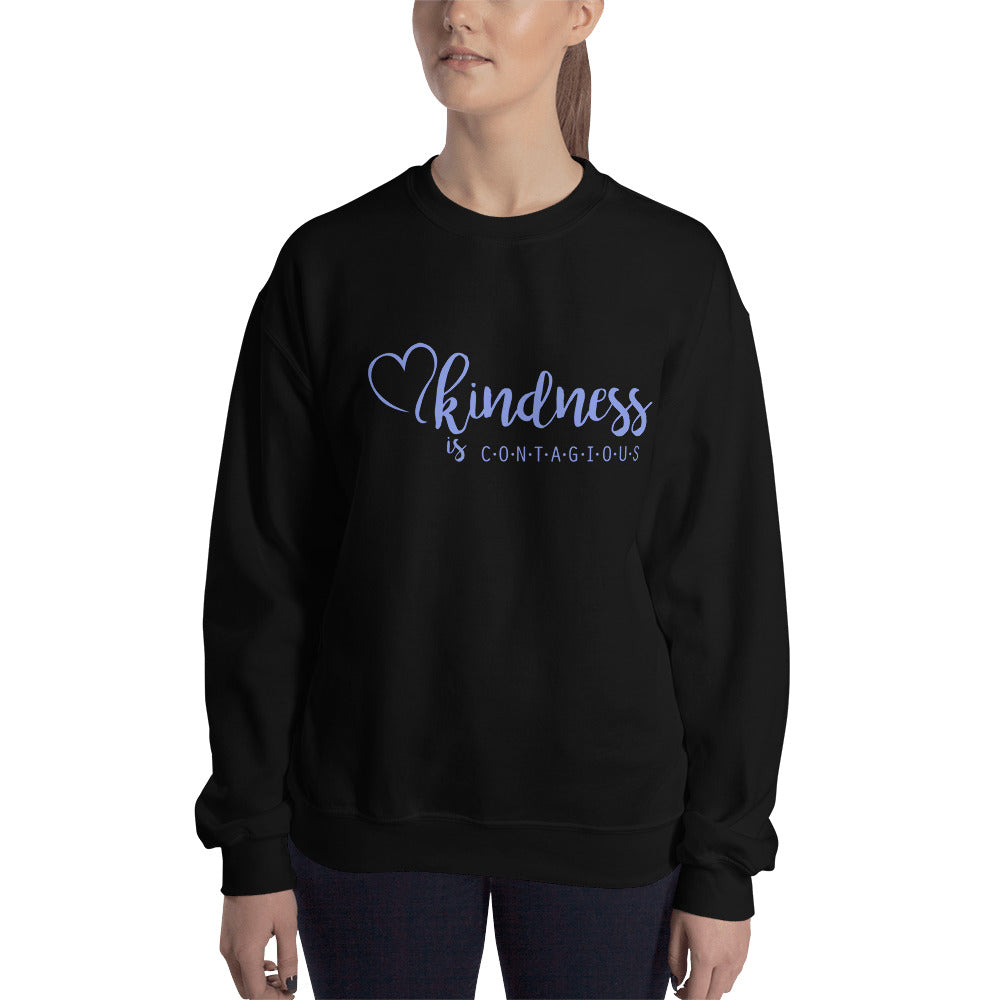 Kindness is Contagious Sweatshirt