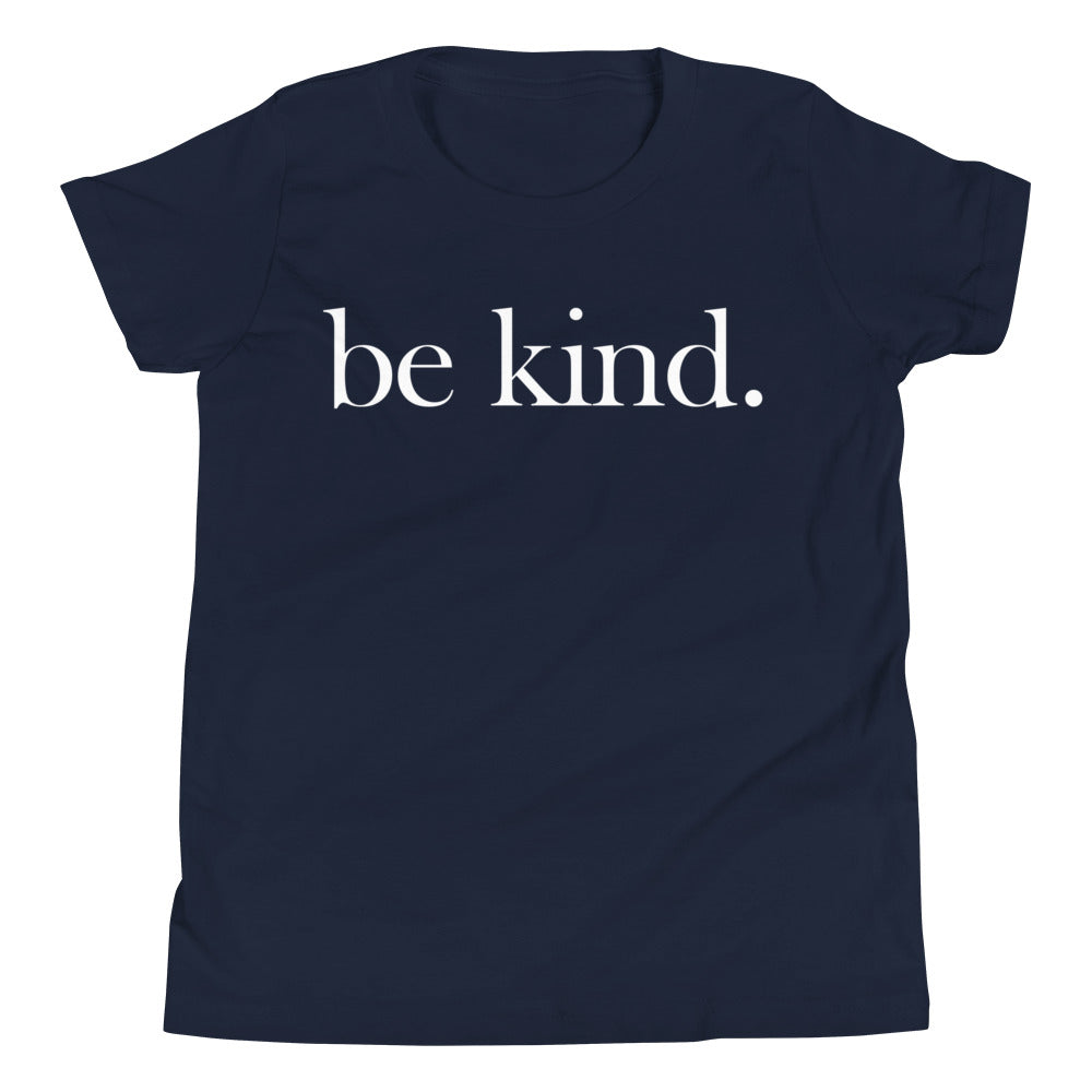 be kind. Youth Short Sleeve T-Shirt