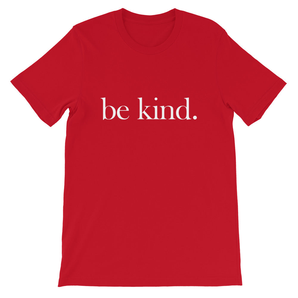 be kind. White Font T-Shirt (Holiday Colors)
