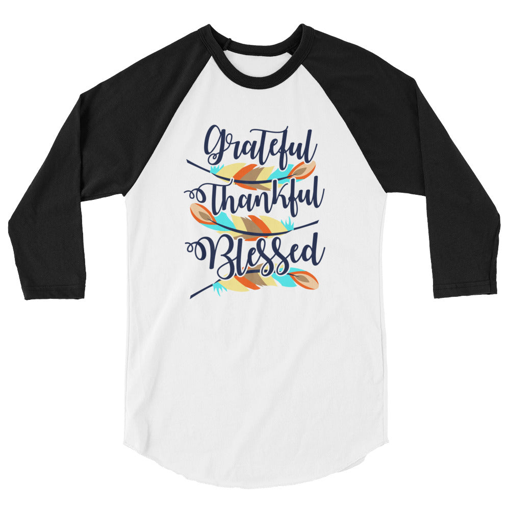 Grateful Thankful Blessed Feathers 3/4 Sleeve Raglan/Baseball shirt