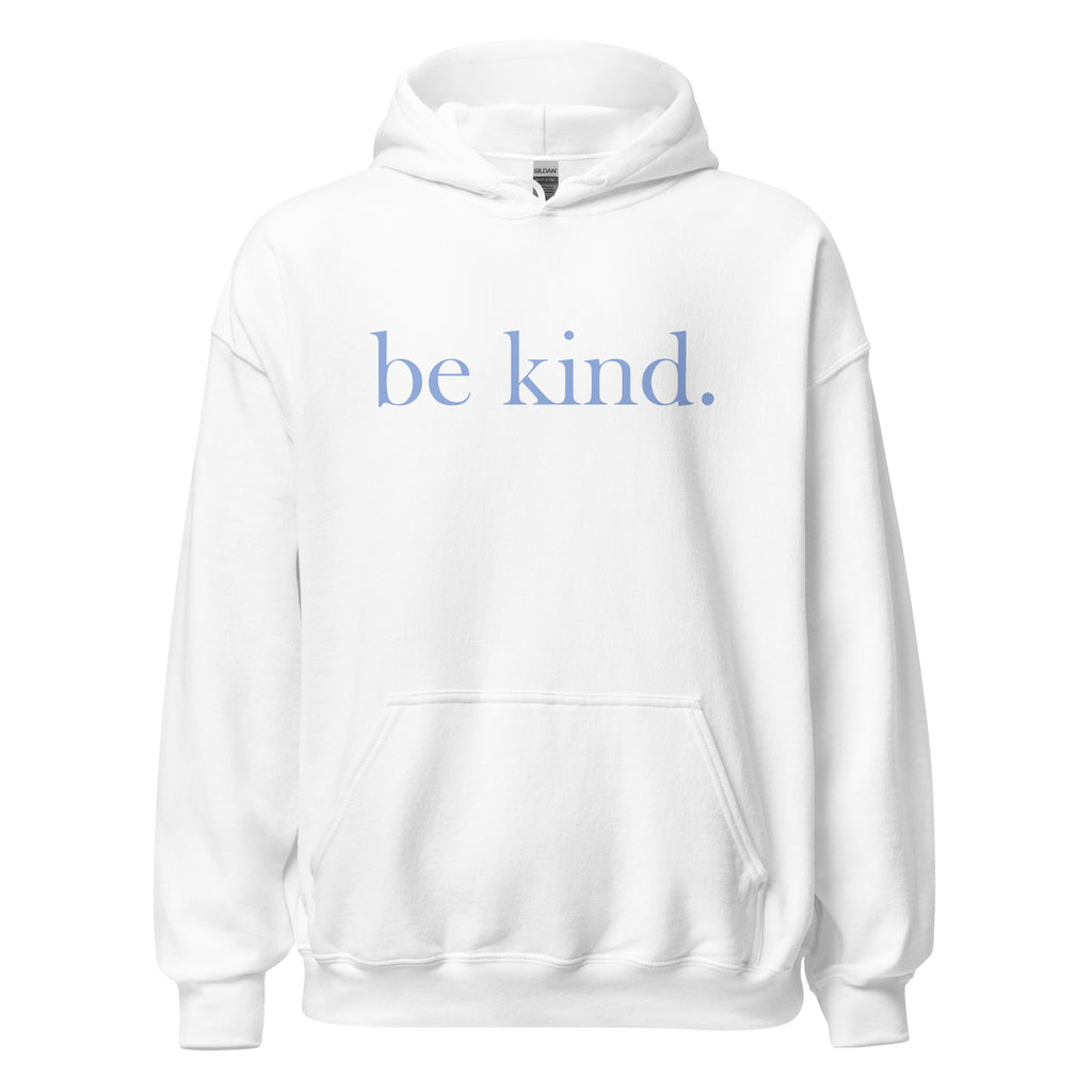 be kind. Blue Font Hoodie (Gildan) - Several Colors Available