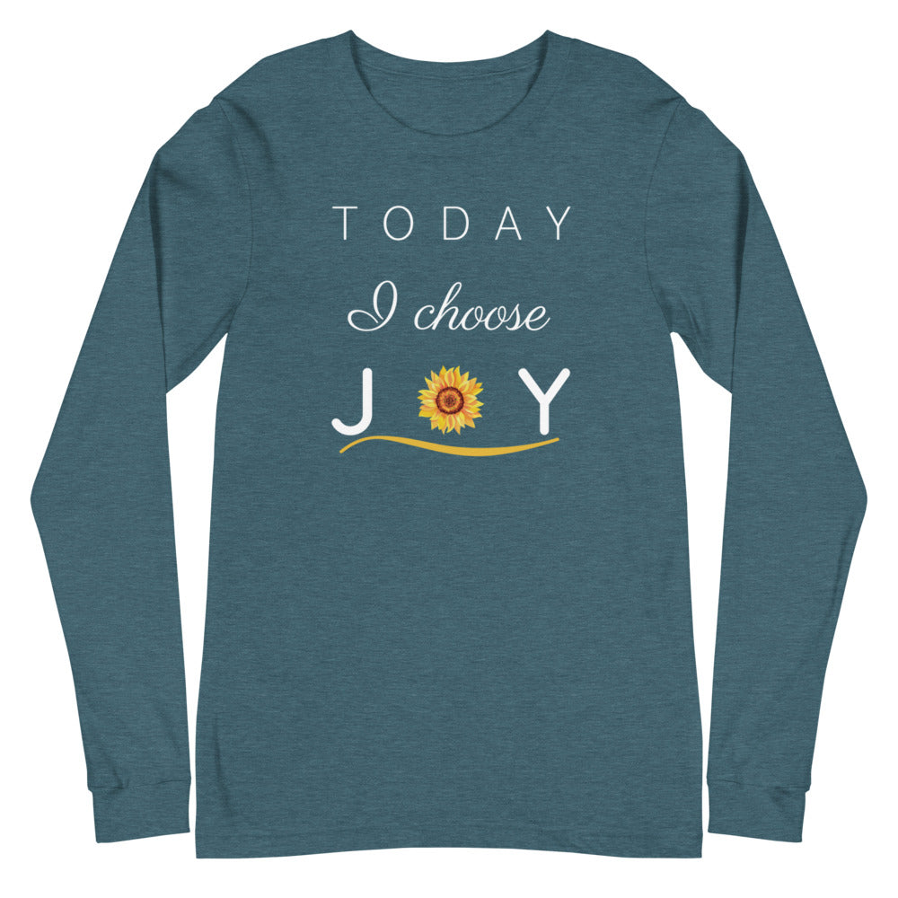 "Today I Choose Joy" Long Sleeve Tee
