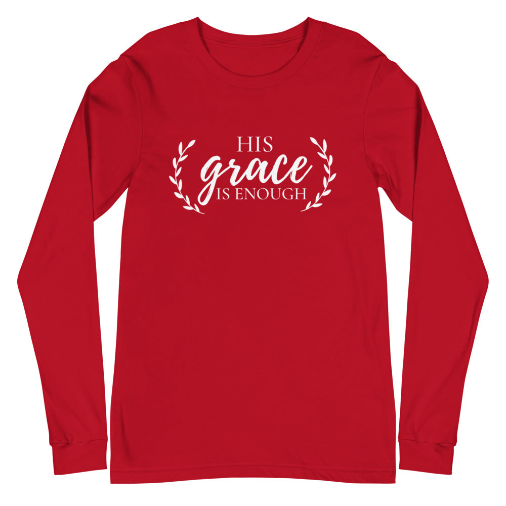 His Grace is Enough Long Sleeve Tee (Several Colors Available)