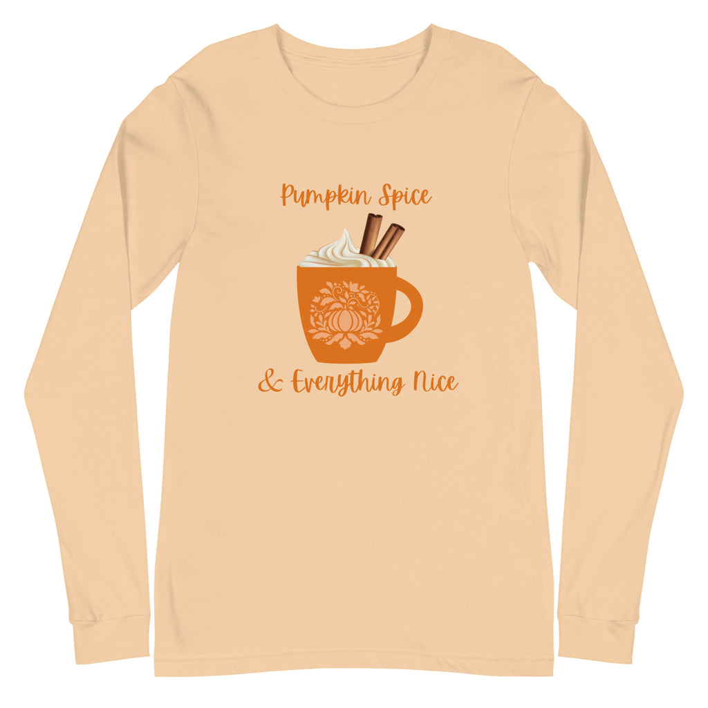 Pumpkin Spice & Everything Nice Long Sleeve Tee - Several Colors Available