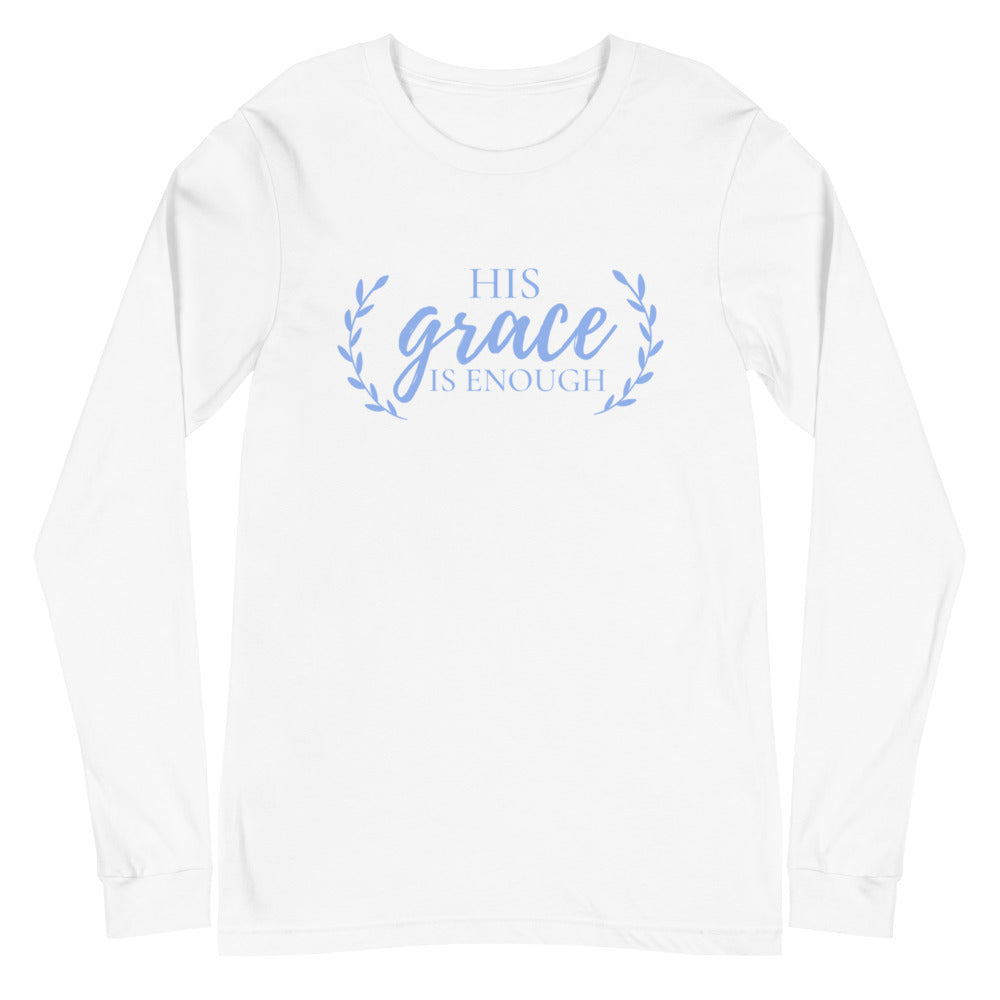 His Grace is Enough Blue Font Long Sleeve Tee (Several Colors Available)