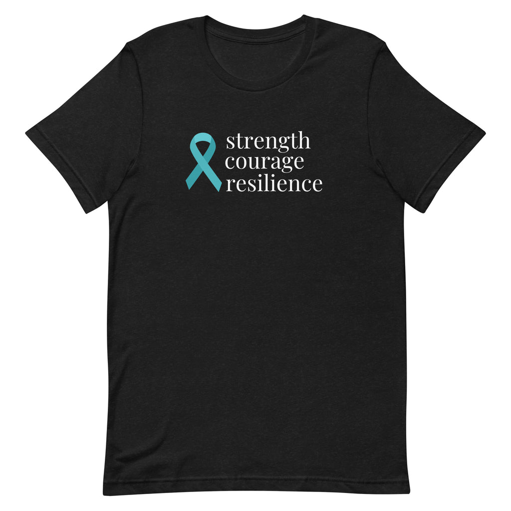 Ovarian Cancer "strength courage resilience" Ribbon T-shirt