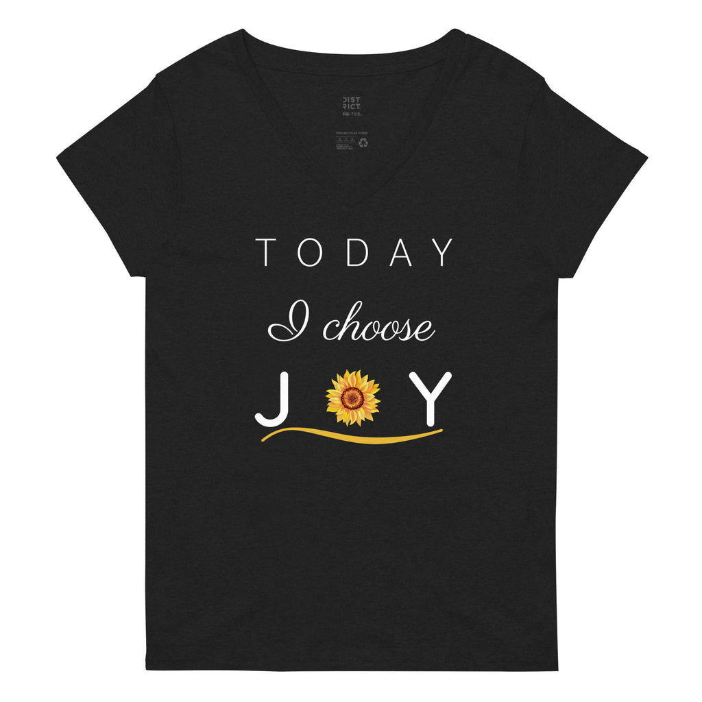 Today I Choose Joy Women’s Recycled V-neck T-Shirt - Dark Colors